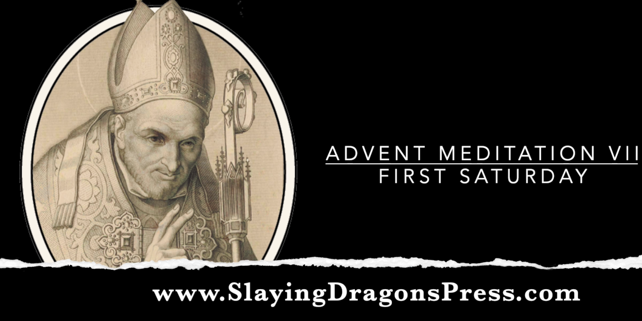 #7 - Meditations for Advent - Daily Audio Reflection and Prayer - by St. Alphonsus Liguori