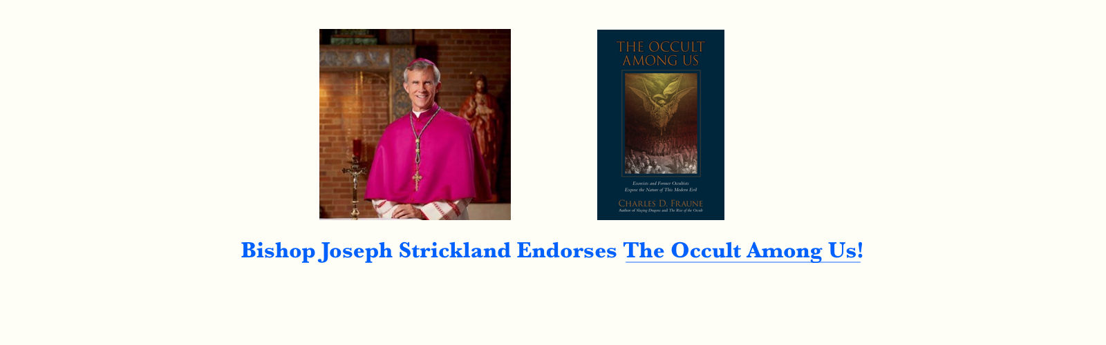Bishop Joseph Strickland Endorses new book - "The Occult Among Us"!