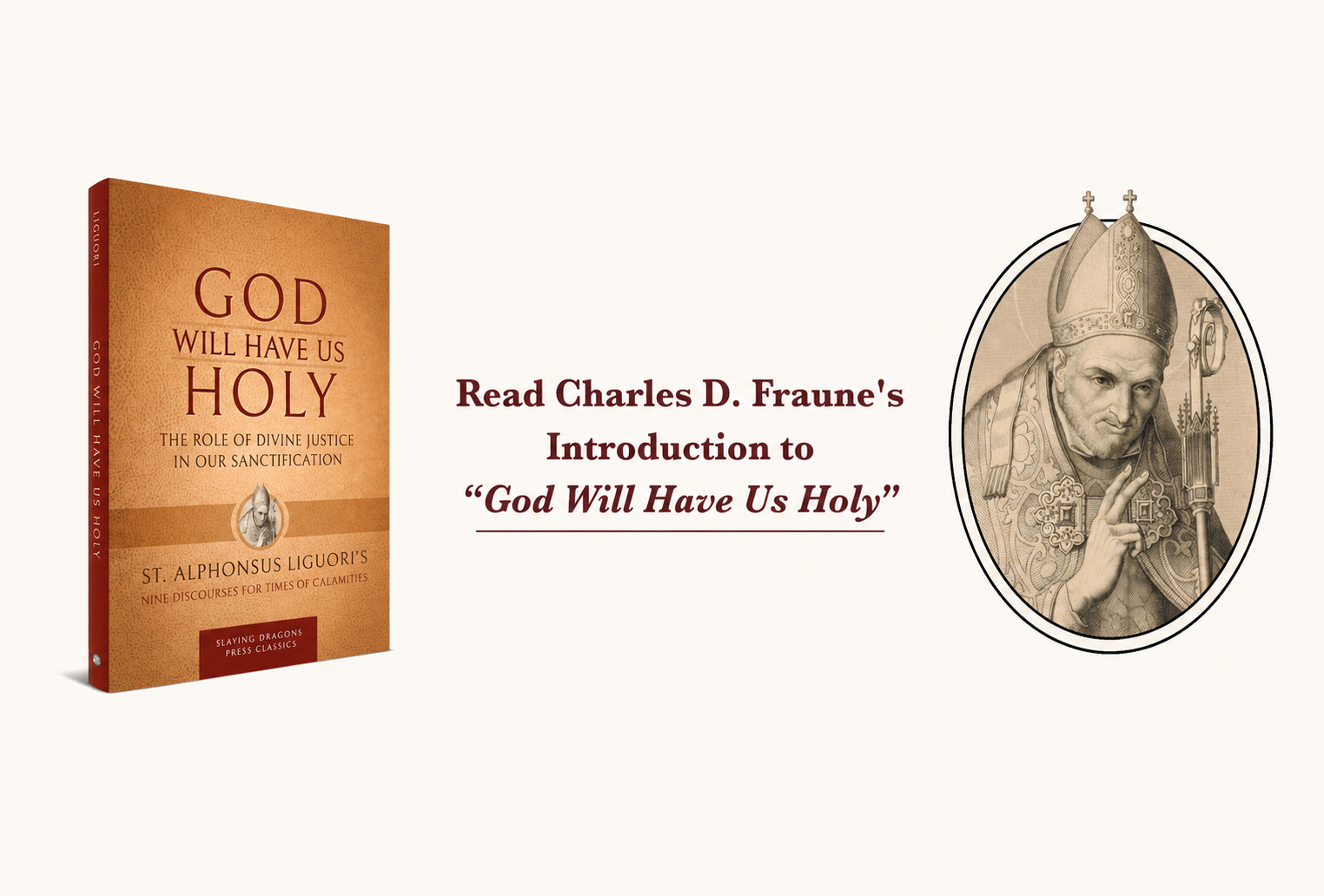 Preview - Introduction to the Book: "God Will Have Us Holy"