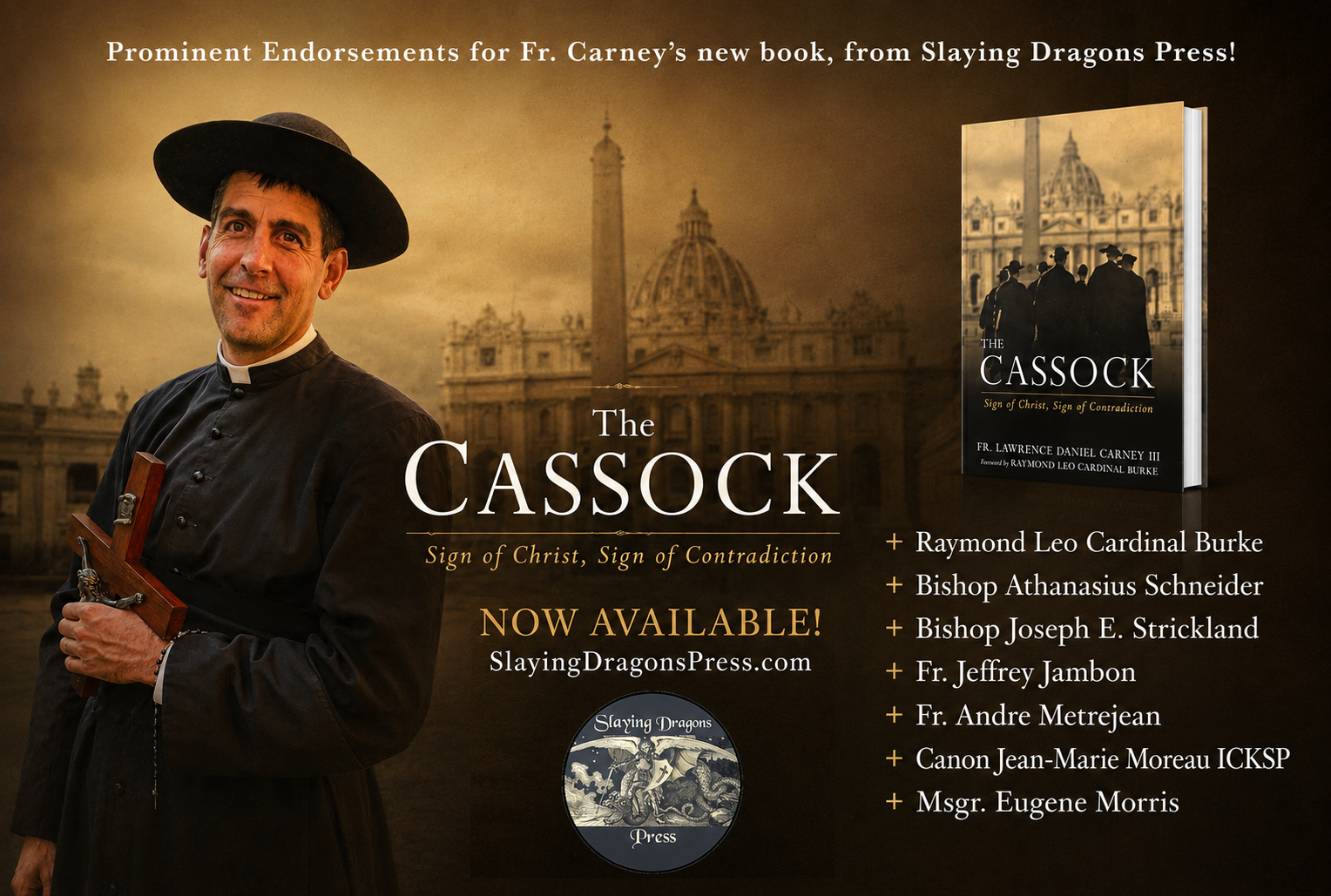 Endorsements for Fr. Carney's "The Cassock: Sign of Christ, Sign of Contradiction"!