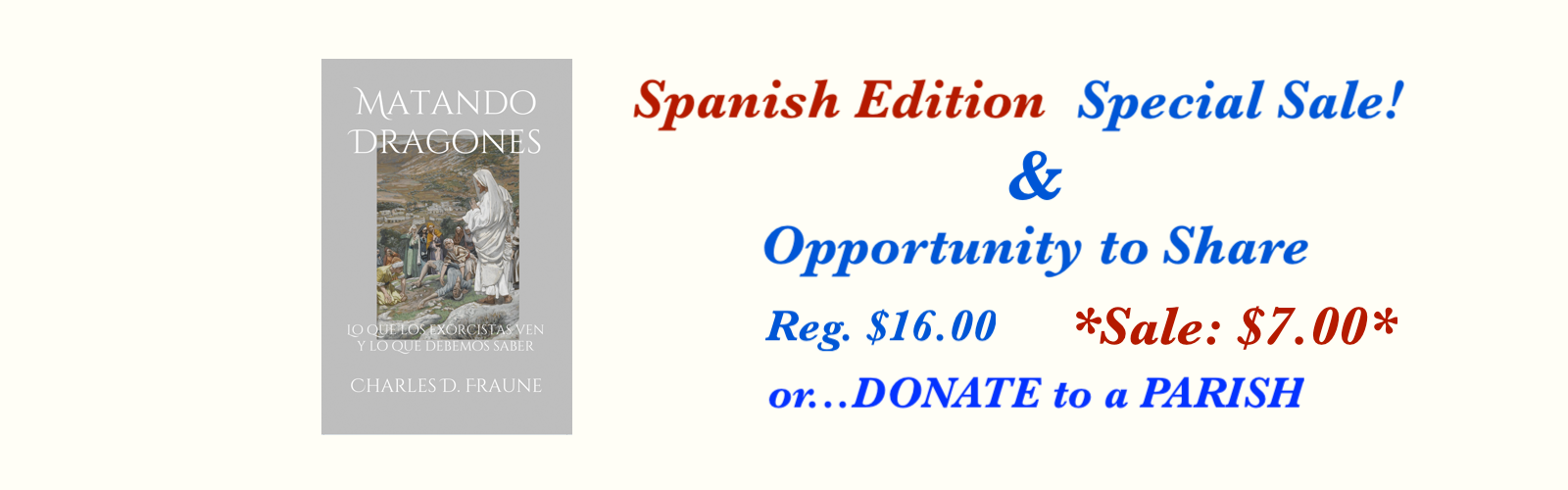 OPPORTUNITY TO HELP! and Huge Discount on Spanish Edition of "Slaying Dragons"