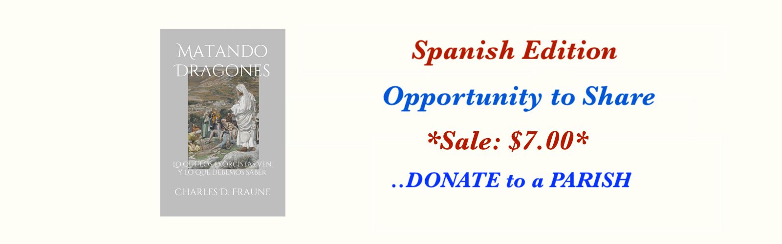 OPPORTUNITY TO HELP! Share the Spanish Edition of "Slaying Dragons"