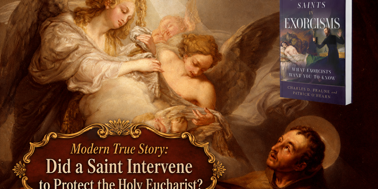 Modern True Story: Did a Saint Intervene to Protect the Holy Eucharist?