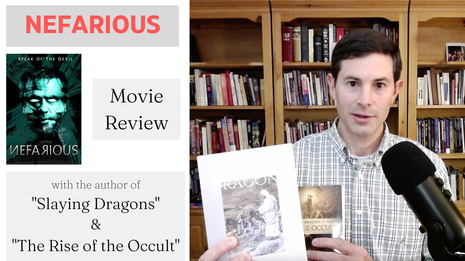 Nefarious - Movie Review by the author of "Slaying Dragons"