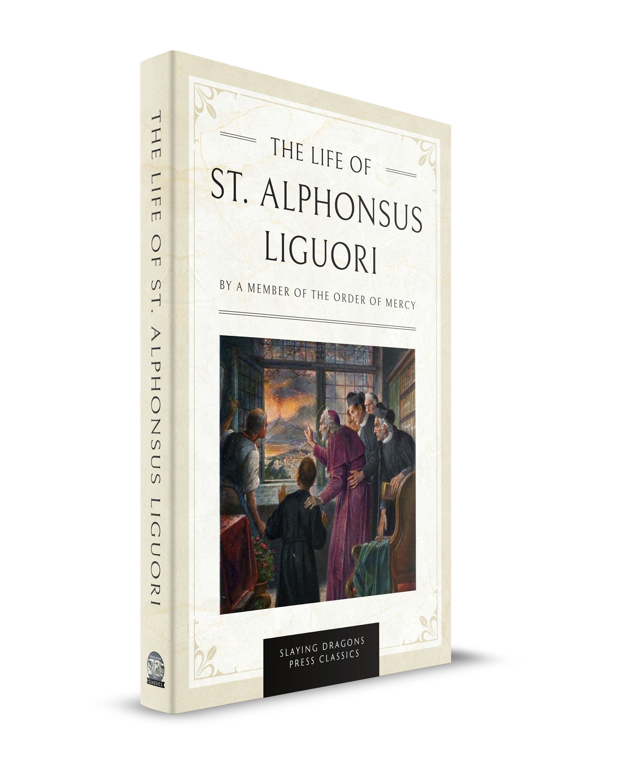 The Life of St. Alphonsus Liguori