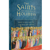 The Saints and the Sources of Holiness
