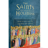 The Saints and the Sources of Holiness