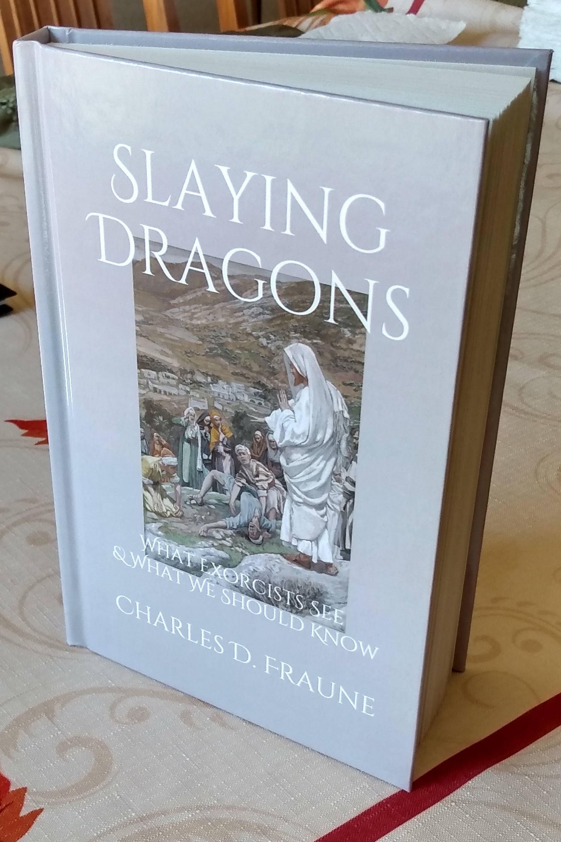 Slaying Dragons: What Exorcists See and What We Should Know