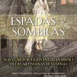Espadas y sombras: Navegando la juventud en medio de las artimañas de Satanás