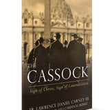 (Pre-Order) The Cassock: Sign of Christ, Sign of Contradiction, by Fr. Lawrence Carney