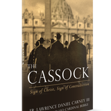 (Pre-Order) The Cassock: Sign of Christ, Sign of Contradiction, by Fr. Lawrence Carney