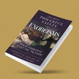 (Pre-Order) (Signed!) The Most Powerful Saints in Exorcisms: What Exorcists Want You To Know