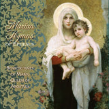 "Marian Hymns" - CD - Music of the Benedictines of Mary, Queen of Apostles