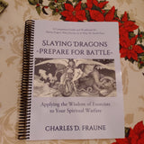 STUDY GUIDE! "Slaying Dragons - Prepare for Battle:  Applying the Wisdom of Exorcists to Your Spiritual Warfare"